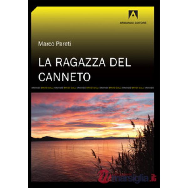 Ragazza del canneto-The girl in the reeds (La)