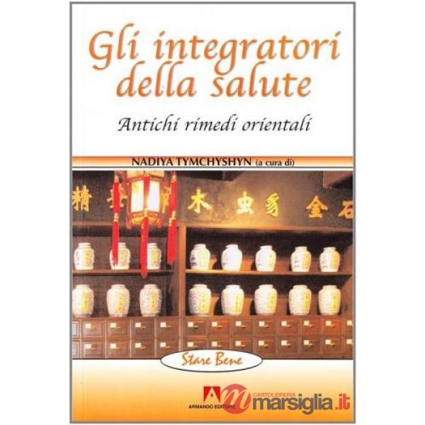 Integratori della salute (Gli)