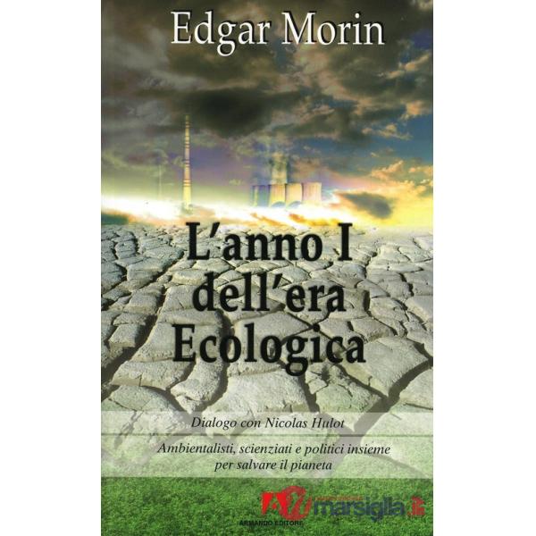 L'anno I dell'era ecologica