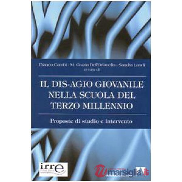 Disagio giovanile nella scuola del terzo millennio (Il)
