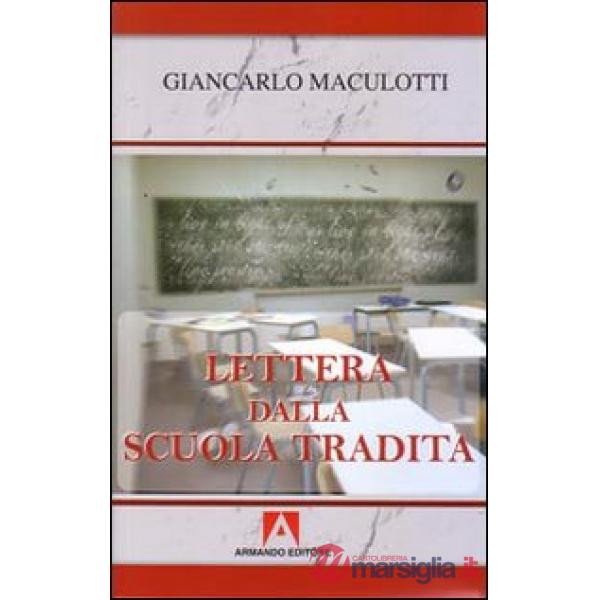 Lettera dalla scuola tradita