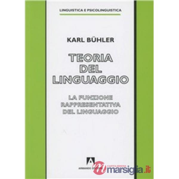 Teoria del linguaggio. La funzione rappresentativa del linguaggio