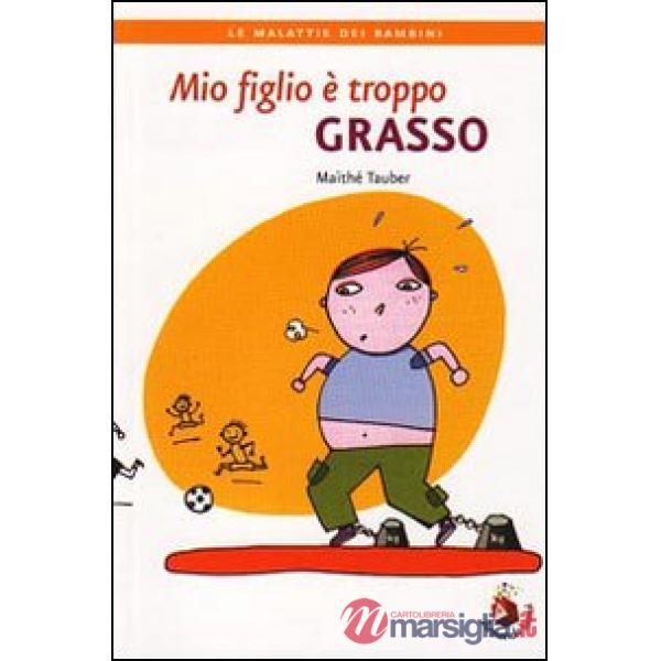 Mio figlio è troppo grasso