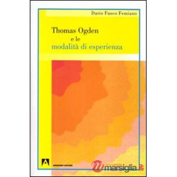 Thomas Ogden e le modalità d'esperienza