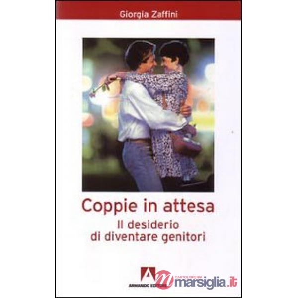 Coppie in attesa. Il desiderio di diventare genitori