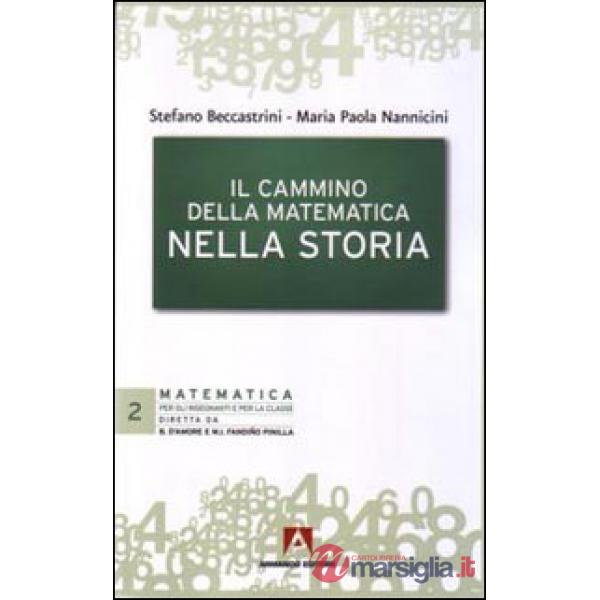 Cammino della matematica nella storia (Il)