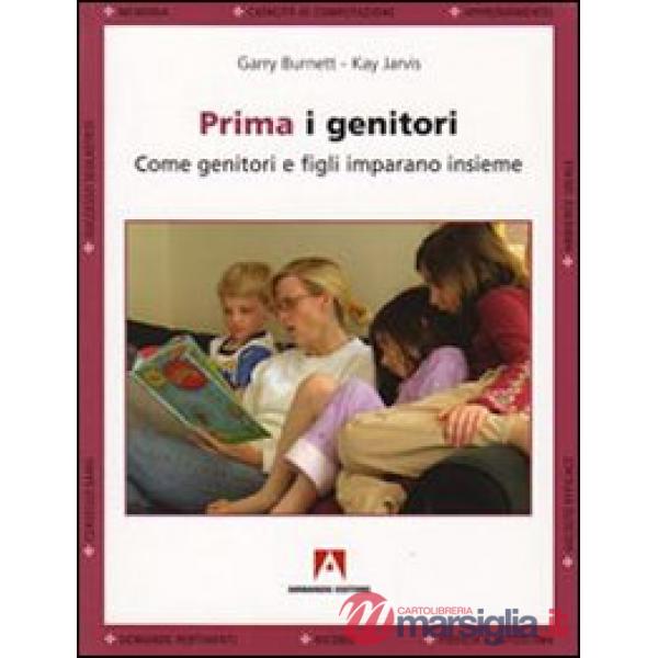 Prima i genitori. Quando genitori e figli imparano insieme