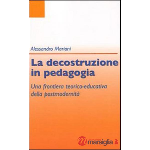 Decostruzione in pedagogia (La)
