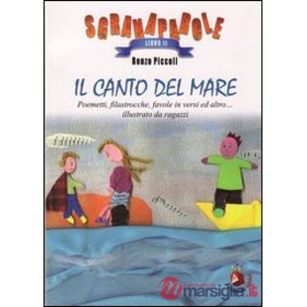 Canto del mare. Ediz. illustrata (Il). Vol. 2