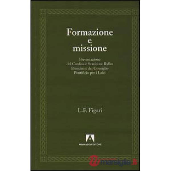 Formazione e missione