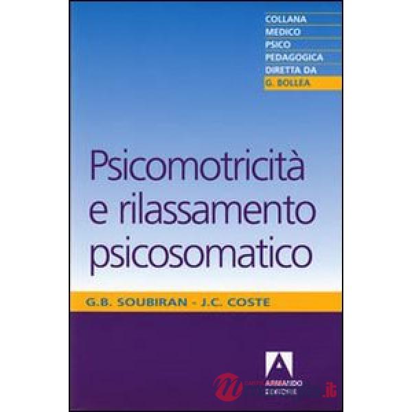 Psicomotricità e rilassamento psicosomatico