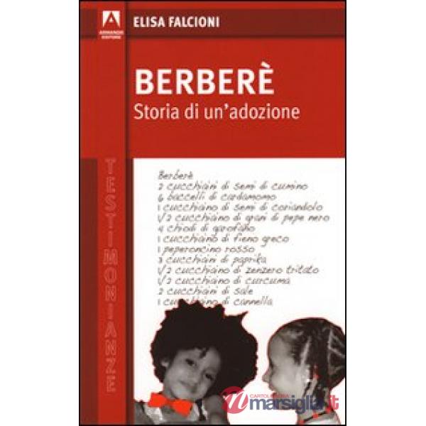 Berberè. Storia di un'adozione