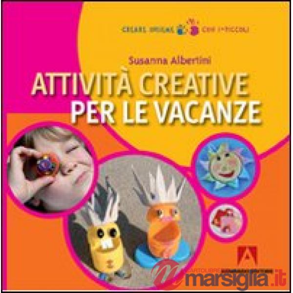 Attività creative per le vacanze