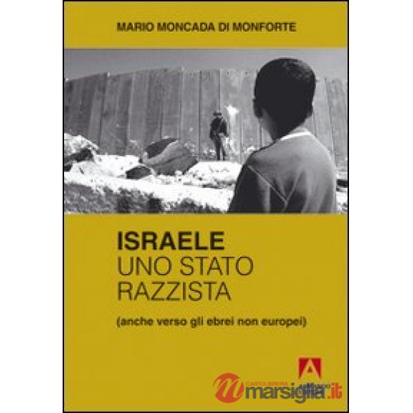 Israele uno Stato razzista