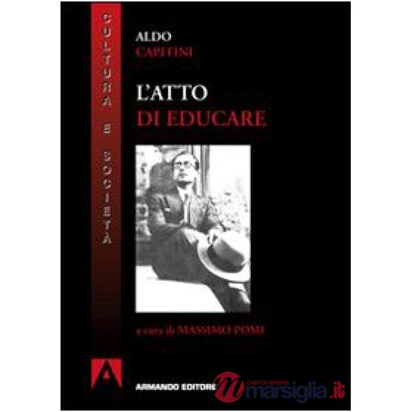 Atto di educare (L')