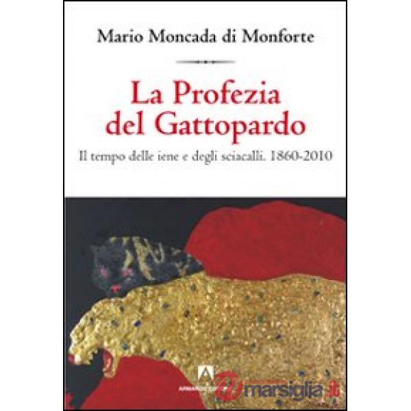 Profezia del Gattopardo (La)