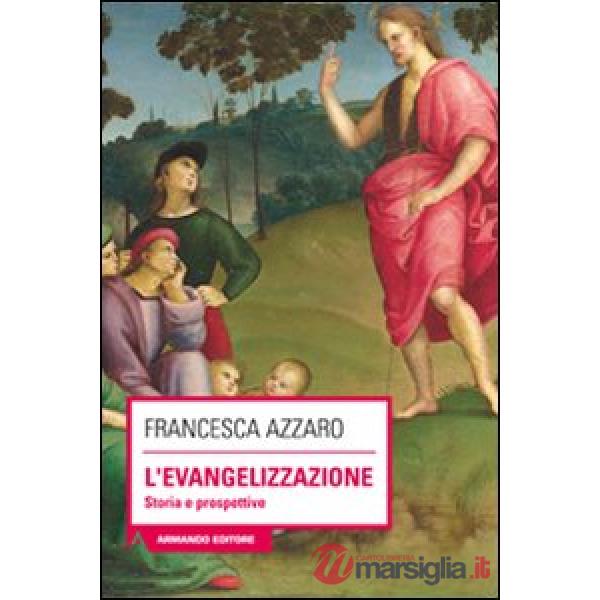 Evangelizzazione. Storie e prospettive (L')