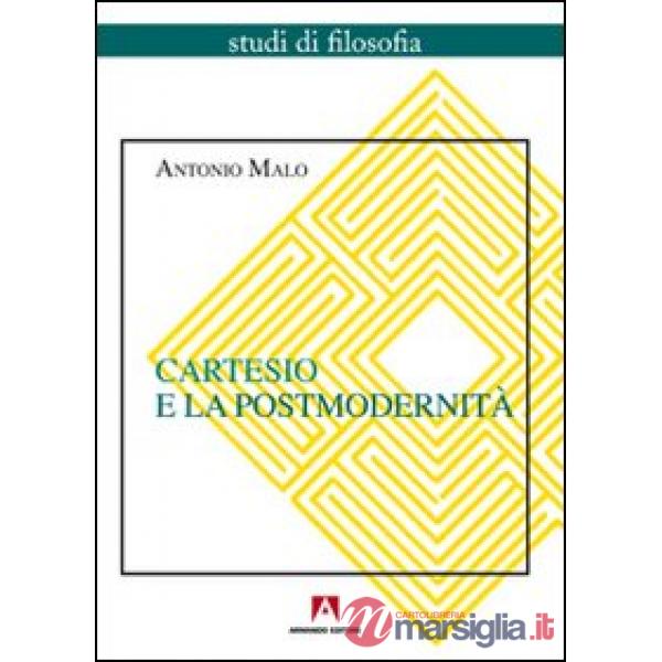Cartesio e la postmodernità