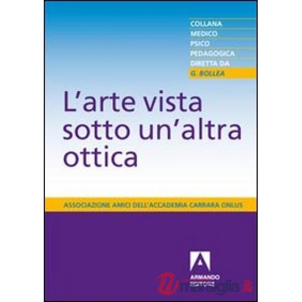 Arte vista sotto un'altra ottica (L')