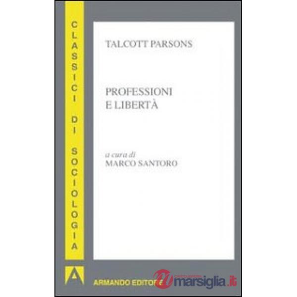 Professioni e libertà