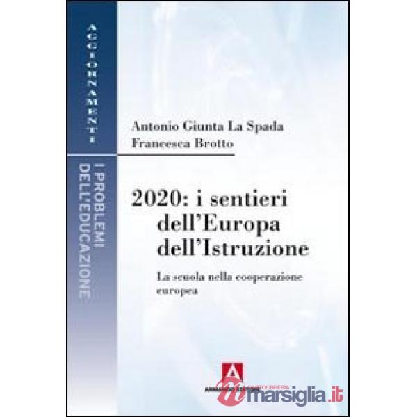 2010. I sentieri dell'Europa dell'istruzione