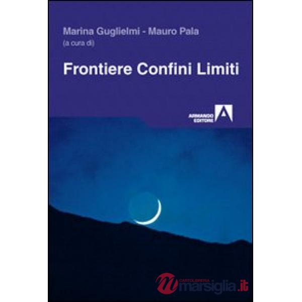 Frontiere, confini, limiti