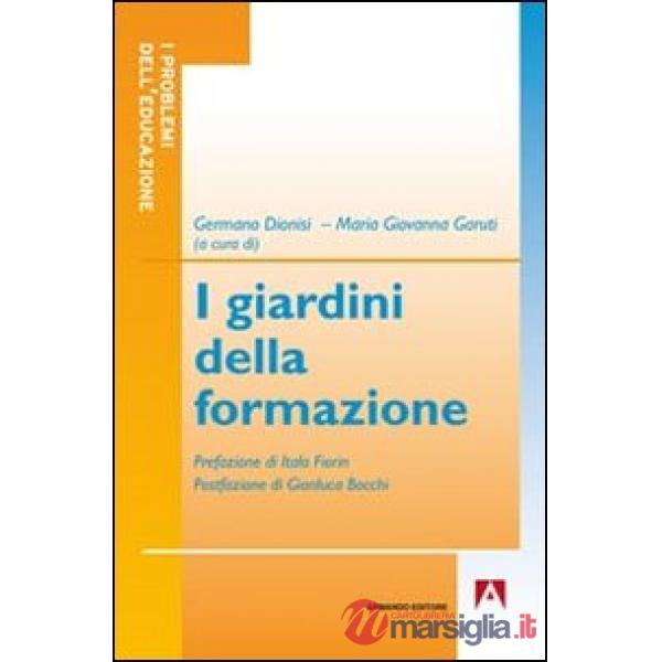 Giardini della formazione (I)