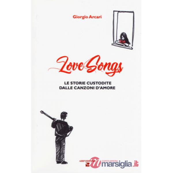 LoveSongs. Le storie custodite dalle canzoni d'amore