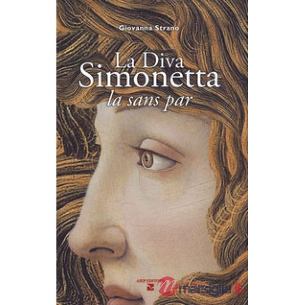 Diva Simonetta. La sans par (La)