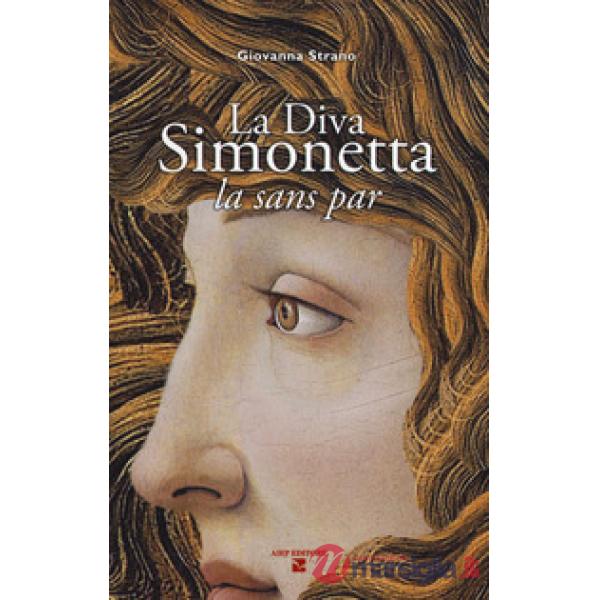 Diva Simonetta. La sans par (La)