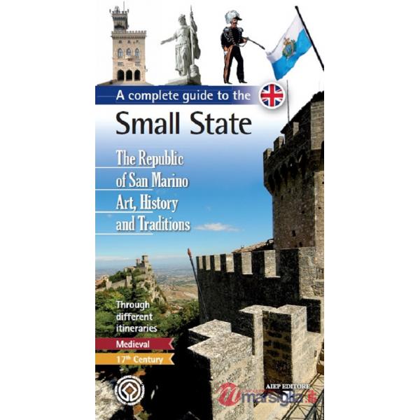 Complete guide to the small state. The Republic of San Marino. Art, history and traditions (A)