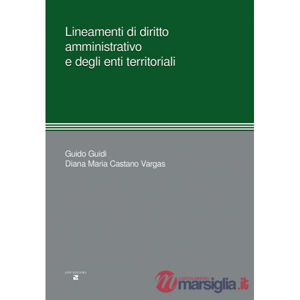 Lineamenti di diritto amministrativo e degli enti territoriali