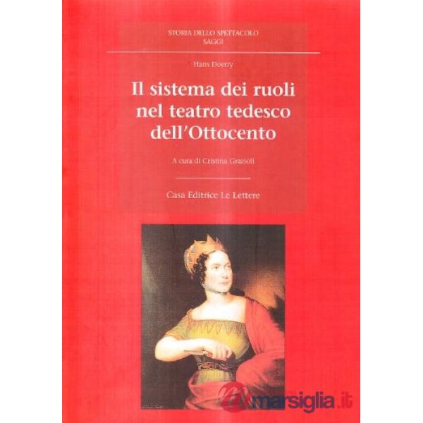 Sistema dei ruoli nel teatro tedesco dell'Ottocento (Il)