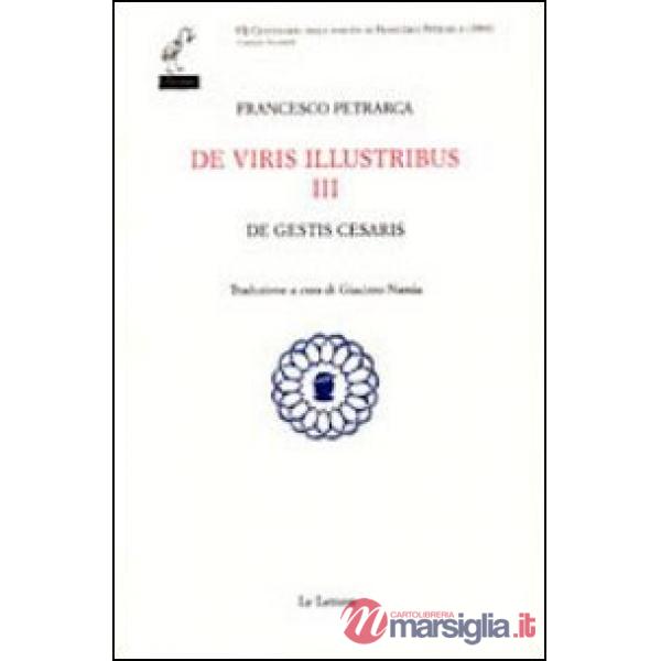 De viris illustribus. Vol. 3: De gestis Cesaris