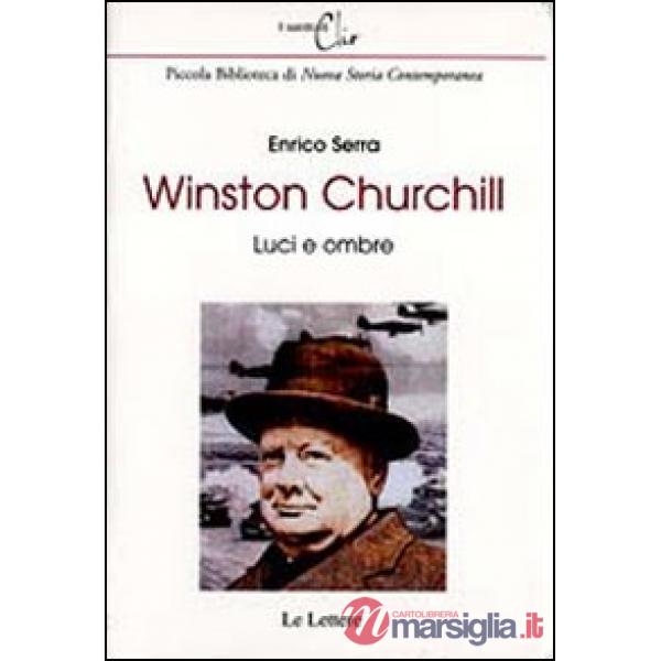 Winston Churchill. Luci e ombre