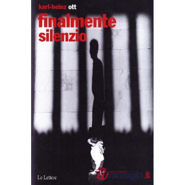 Finalmente silenzio