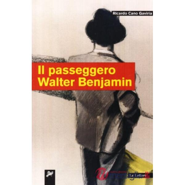 Passeggero Walter Benjamin (Il)