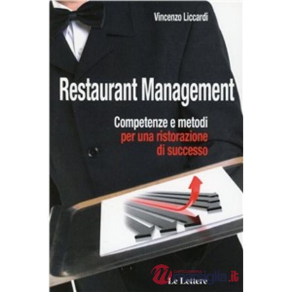 Restaurant management. Competenze e metodi per una ristorazione di successo
