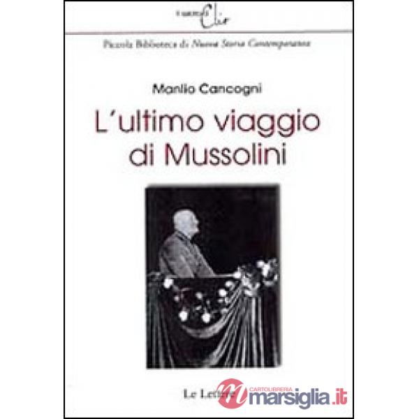 Ultimo viaggio di Mussolini (L')