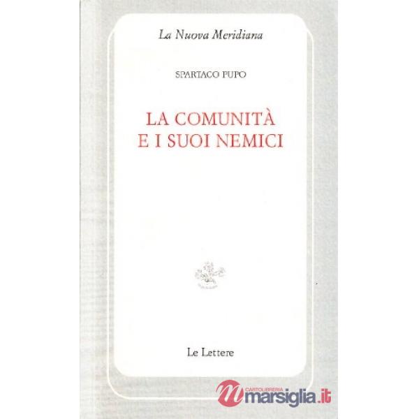 Comunità e i suoi nemici (La)