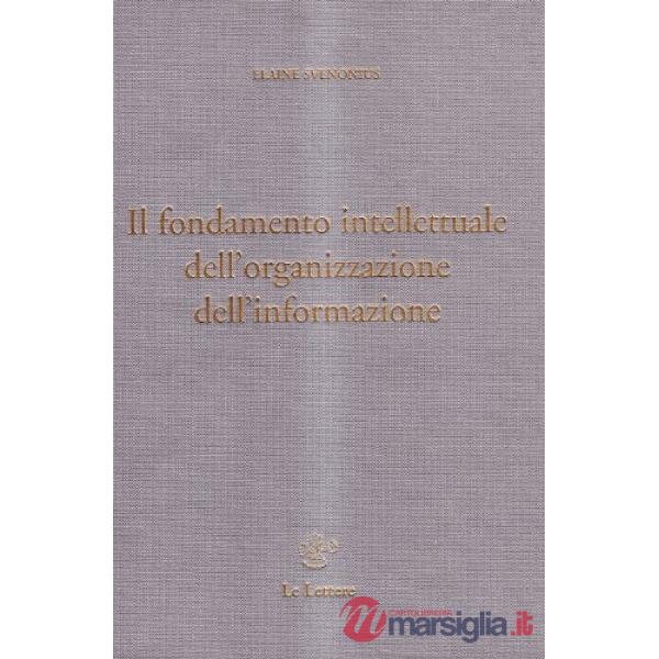 Fondamento intellettuale dell'organizzazione dell'informazione (Il)