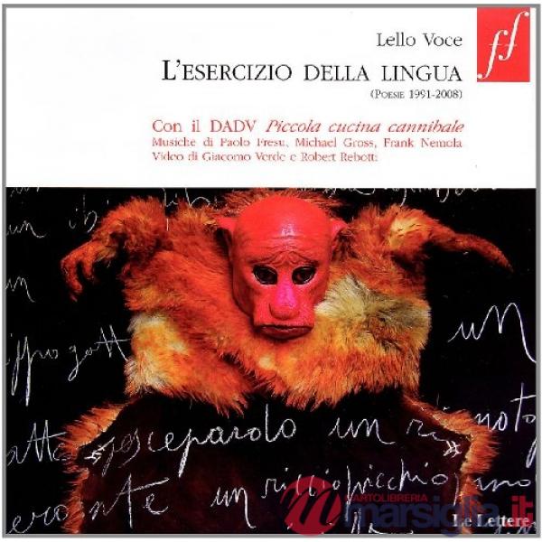 Esercizio della lingua. (Poesie 1991-2008). Con CD-ROM. Con DVD (L')