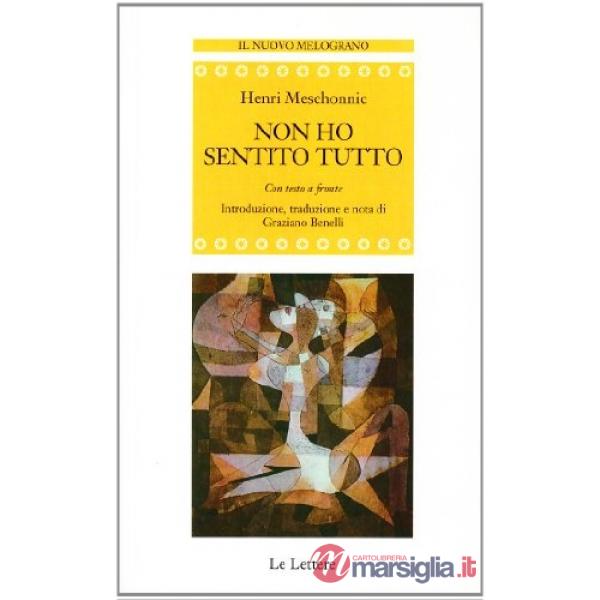 Non ho sentito tutto. Testo francese a fronte