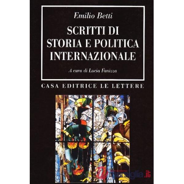 Scritti di storia e politica internazionale
