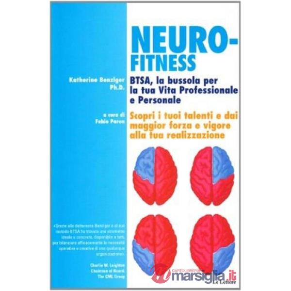 Neurofitness. BTSA, la bussola per la tua vita professionale e personale