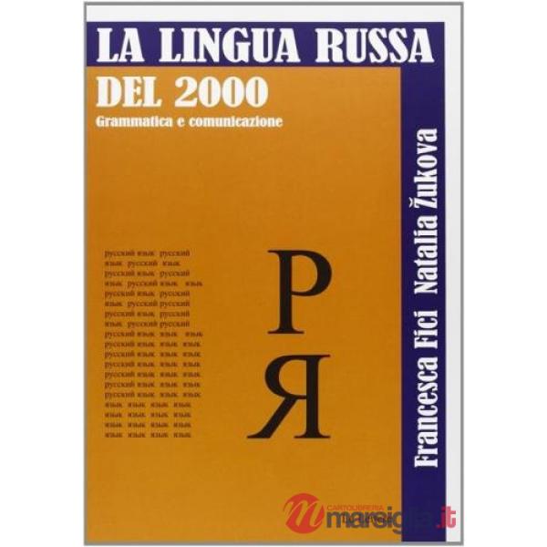 Lingua russa del 2000. Vol. 2: Grammatica e comunicazione