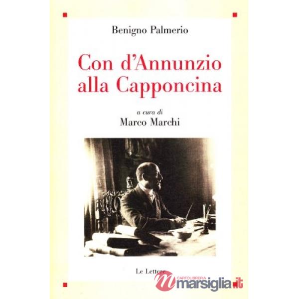 Con D'Annunzio alla Capponcina