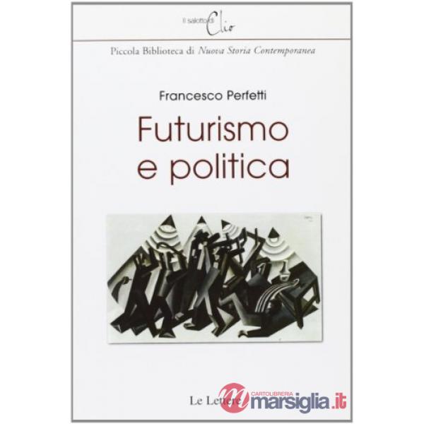 Futurismo e politica