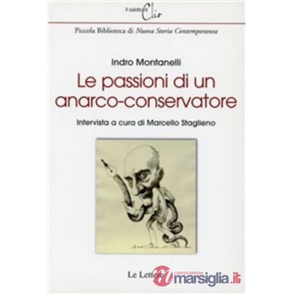 Passioni di un anarco-conservatore (Le)