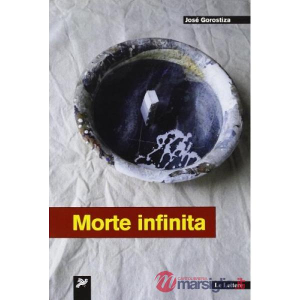 Morte infinita. Ediz. multilingue